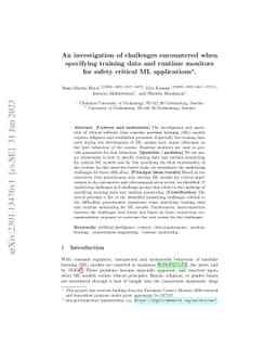 An investigation of challenges encountered when specifying training data
  and runtime monitors for safety critical ML applications
