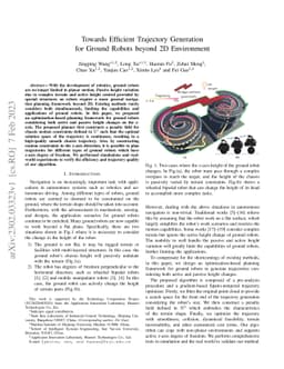 Towards Efficient Trajectory Generation for Ground Robots beyond 2D
  Environment