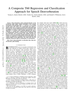 A Composite T60 Regression and Classification Approach for Speech
  Dereverberation