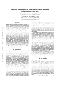 3D Neural Beamforming for Multi-channel Speech Separation Against
  Location Uncertainty