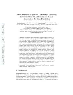 Treat Different Negatives Differently: Enriching Loss Functions with
  Domain and Range Constraints for Link Prediction