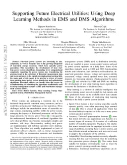 Supporting Future Electrical Utilities: Using Deep Learning Methods in
  EMS and DMS Algorithms