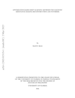 Optimization-Based Deep learning methods for Magnetic Resonance Imaging
  Reconstruction and Synthesis