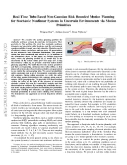 Real-Time Tube-Based Non-Gaussian Risk Bounded Motion Planning for
  Stochastic Nonlinear Systems in Uncertain Environments via Motion Primitives