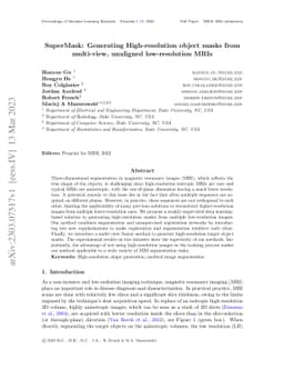SuperMask: Generating High-resolution object masks from multi-view,
  unaligned low-resolution MRIs