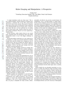 Robot Grasping and Manipulation: A Prospective