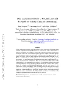 Dual skip connections in U-Net, ResUnet and U-Net3+ for remote
  extraction of buildings