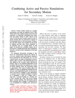 Combining Active and Passive Simulations for Secondary Motion
