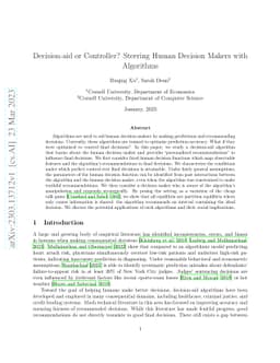 Decision-aid or Controller? Steering Human Decision Makers with
  Algorithms