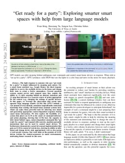 "Get ready for a party": Exploring smarter smart spaces with help from
  large language models