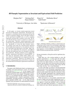 4D Panoptic Segmentation as Invariant and Equivariant Field Prediction