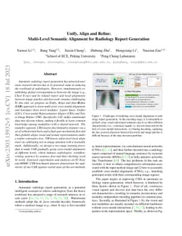 Unify, Align and Refine: Multi-Level Semantic Alignment for Radiology
  Report Generation