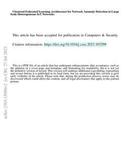 Clustered Federated Learning Architecture for Network Anomaly Detection
  in Large Scale Heterogeneous IoT Networks
