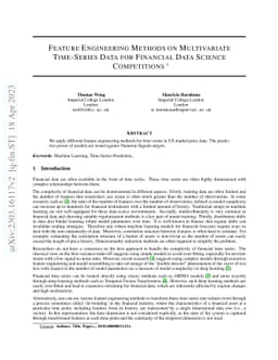 Feature Engineering Methods on Multivariate Time-Series Data for
  Financial Data Science Competitions