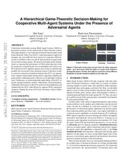 A Hierarchical Game-Theoretic Decision-Making for Cooperative
  Multi-Agent Systems Under the Presence of Adversarial Agents