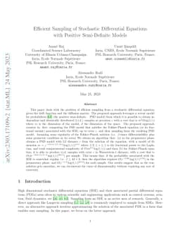 Efficient Sampling of Stochastic Differential Equations with Positive
  Semi-Definite Models