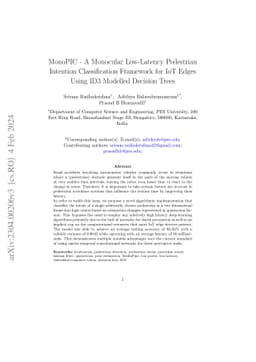 MonoPIC -- A Monocular Low-Latency Pedestrian Intention Classification
  Framework for IoT Edges Using ID3 Modelled Decision Trees