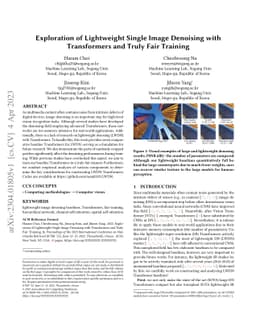 Exploration of Lightweight Single Image Denoising with Transformers and
  Truly Fair Training