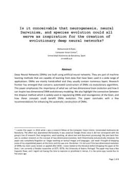 Is it conceivable that neurogenesis, neural Darwinism, and species
  evolution could all serve as inspiration for the creation of evolutionary
  deep neural networks?
