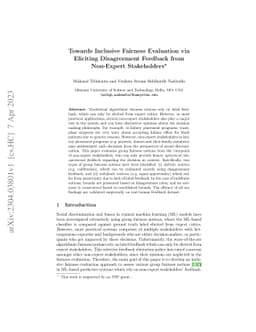 Towards Inclusive Fairness Evaluation via Eliciting Disagreement
  Feedback from Non-Expert Stakeholders