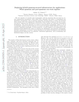 Deploying hybrid quantum-secured infrastructure for applications: When
  quantum and post-quantum can work together