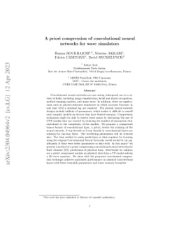A priori compression of convolutional neural networks for wave
  simulators