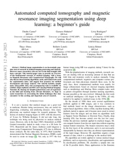 Automated computed tomography and magnetic resonance imaging
  segmentation using deep learning: a beginner's guide