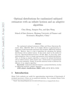 Optimal distributions for randomized unbiased estimators with an
  infinite horizon and an adaptive algorithm
