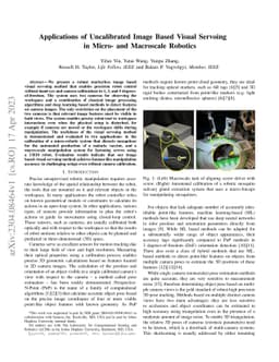 Applications of Uncalibrated Image Based Visual Servoing in Micro- and
  Macroscale Robotics
