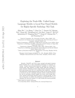 Exploring the Trade-Offs: Unified Large Language Models vs Local
  Fine-Tuned Models for Highly-Specific Radiology NLI Task