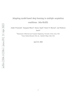 Adapting model-based deep learning to multiple acquisition conditions:
  Ada-MoDL