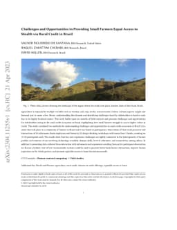 Challenges and Opportunities in Providing Small Farmers Equal Access to
  Wealth via Rural Credit in Brazil