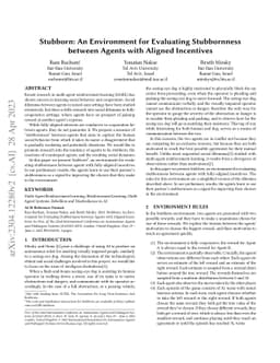 Stubborn: An Environment for Evaluating Stubbornness between Agents with
  Aligned Incentives