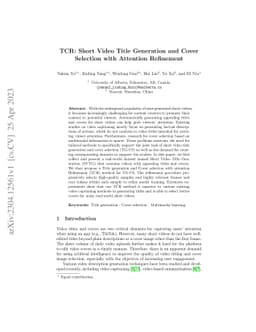 TCR: Short Video Title Generation and Cover Selection with Attention
  Refinement