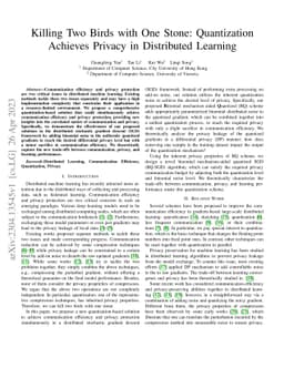Killing Two Birds with One Stone: Quantization Achieves Privacy in
  Distributed Learning