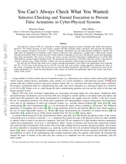 You Can't Always Check What You Wanted: Selective Checking and Trusted
  Execution to Prevent False Actuations in Cyber-Physical Systems