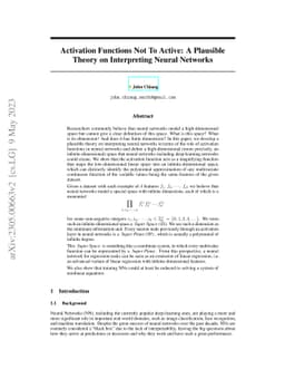 Activation Functions Not To Active: A Plausible Theory on Interpreting
  Neural Networks