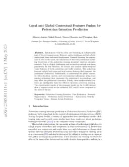 Local and Global Contextual Features Fusion for Pedestrian Intention
  Prediction