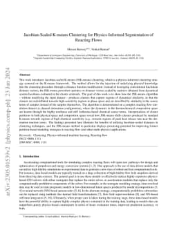 Jacobian-Scaled K-means Clustering for Physics-Informed Segmentation of
  Reacting Flows