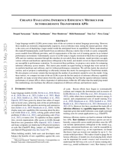 Cheaply Evaluating Inference Efficiency Metrics for Autoregressive
  Transformer APIs