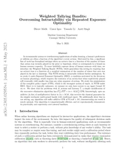 Weighted Tallying Bandits: Overcoming Intractability via Repeated
  Exposure Optimality