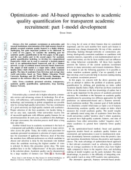 Optimization- and AI-based approaches to academic quality quantification
  for transparent academic recruitment: part 1-model development