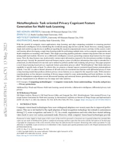 MetaMorphosis: Task-oriented Privacy Cognizant Feature Generation for
  Multi-task Learning