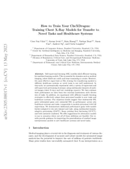 How to Train Your CheXDragon: Training Chest X-Ray Models for Transfer
  to Novel Tasks and Healthcare Systems