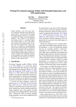 Pruning Pre-trained Language Models with Principled Importance and
  Self-regularization