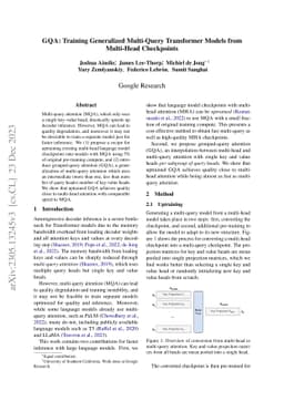 GQA: Training Generalized Multi-Query Transformer Models from Multi-Head
  Checkpoints