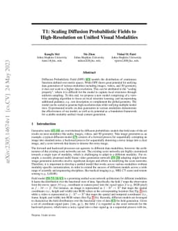 T1: Scaling Diffusion Probabilistic Fields to High-Resolution on Unified
  Visual Modalities
