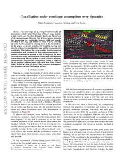 Localization under consistent assumptions over dynamics