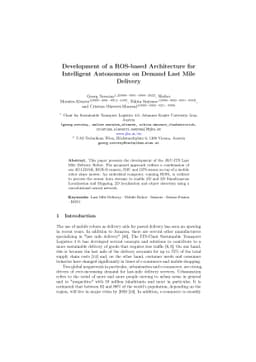 Development of a ROS-based Architecture for Intelligent Autonomous on
  Demand Last Mile Delivery