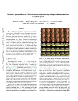 We never go out of Style: Motion Disentanglement by Subspace
  Decomposition of Latent Space